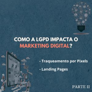 LGPD e Pixels e Landing Pages