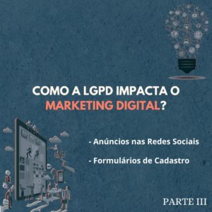 LGPD e Impactos no Marketing Digital