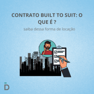 Contrato built to suit o que é?