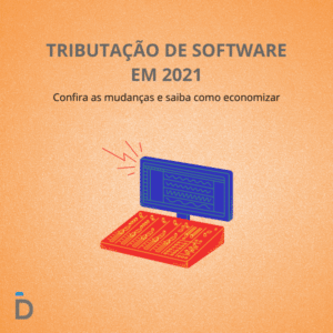 Tributação de Software em 2021