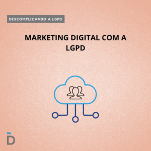 Marketing Digital com a LGPD