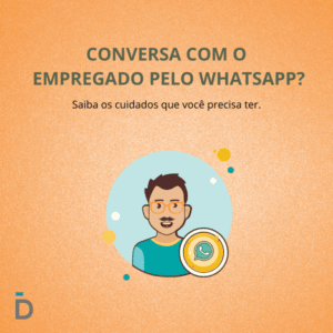 Conversa pelo Whatsapp com empregado