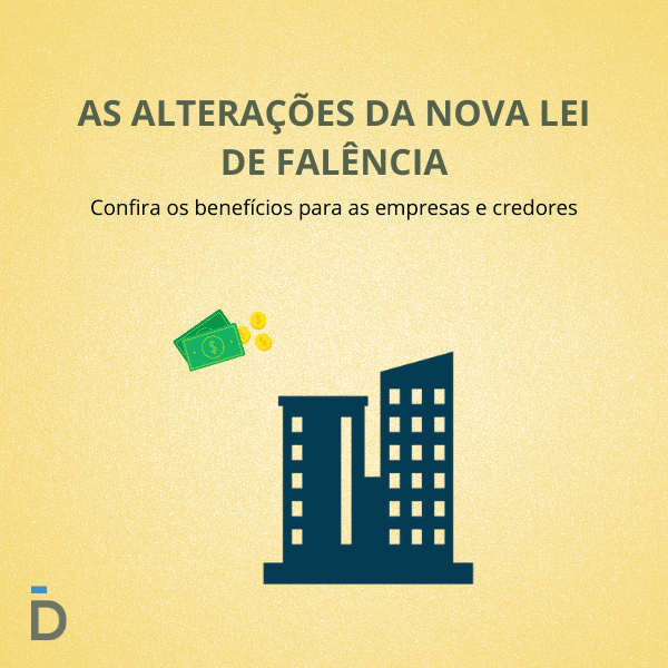 AS ALTERAÇÕES DA NOVA LEI DE FALÊNCIA