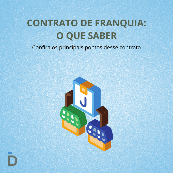 Contrato De Franquia O Que Saber Bordinassi Advocacia 4984