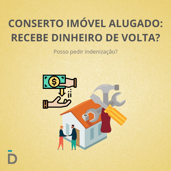 Conserto imóvel alugado: sou ressarcido?