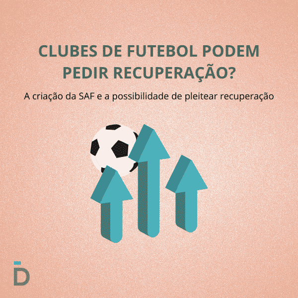 Clubes de futebol agora podem pedir recuperação judicial