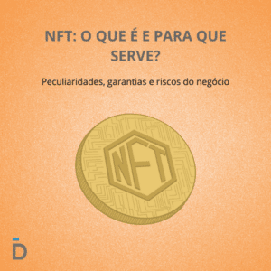 NFT: o que é e para que serve?