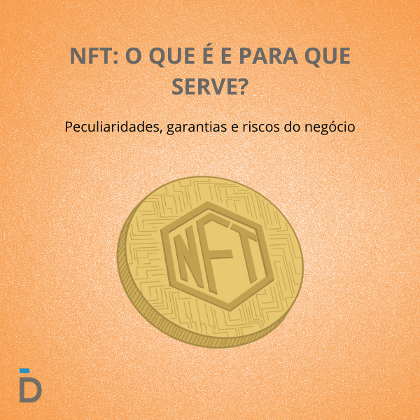 NFT: o que é e para que serve?