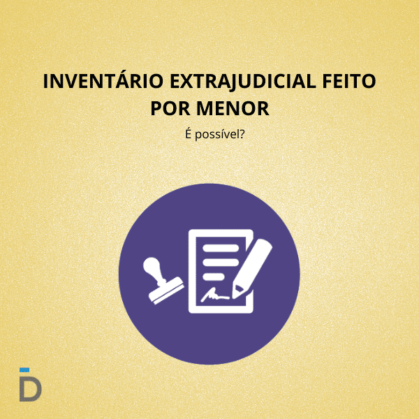 Menor de idade pode fazer inventário em cartório?