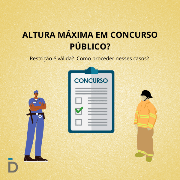 Altura máxima em concurso público?