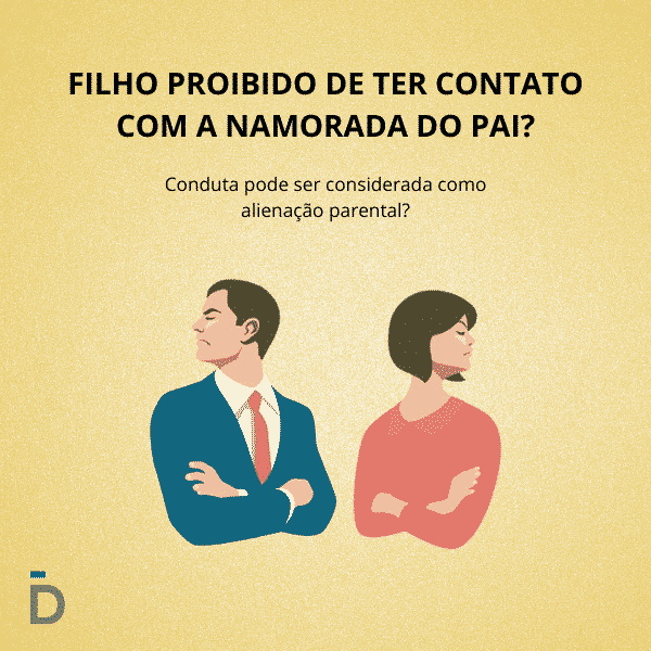 Filho proibido de ter contato com a namorada do pai?