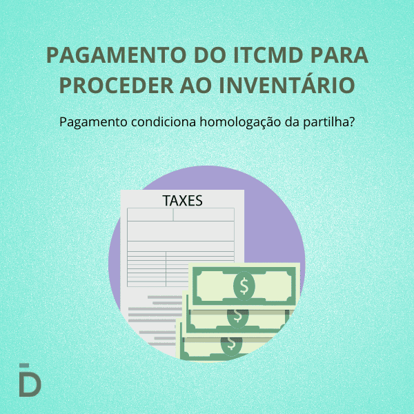 Pagamento do ITCMD para proceder ao inventário