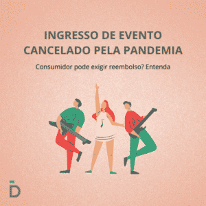 Ingresso de evento cancelado pela pandemia