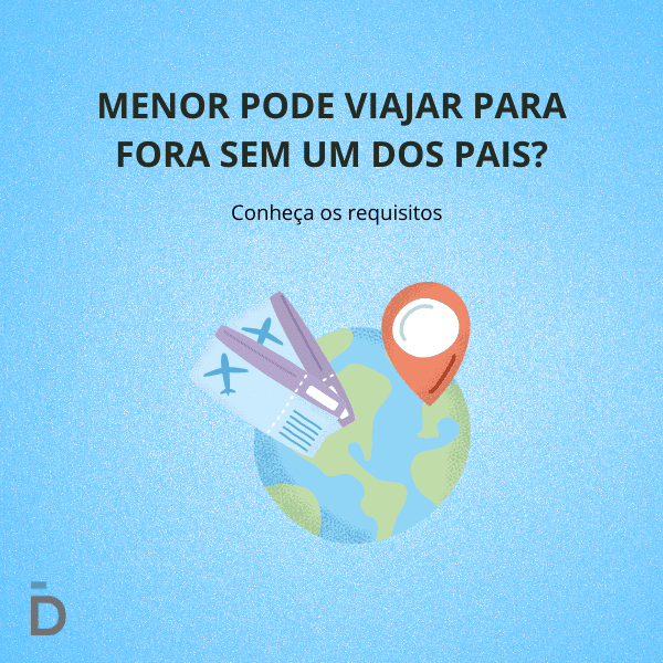 Menor pode viajar para fora sem um dos pais?