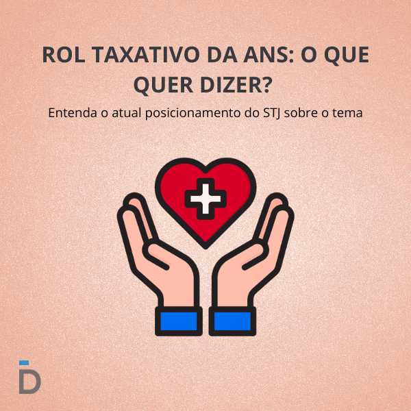 Rol taxativo da ANS: o que quer dizer?